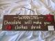 Dont Warn Women Against Chocolates